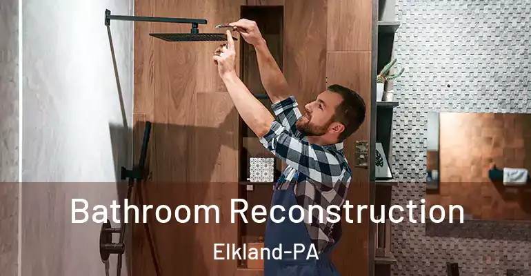 inner Bathroom imggen Bathroom Reconstruction Elkland-PA