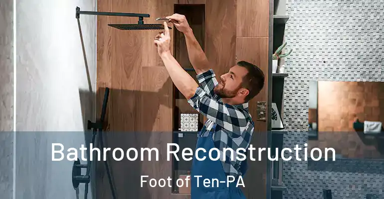 inner Bathroom imggen Bathroom Reconstruction Foot of Ten-PA