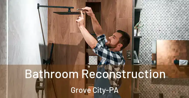 inner Bathroom imggen Bathroom Reconstruction Grove City-PA