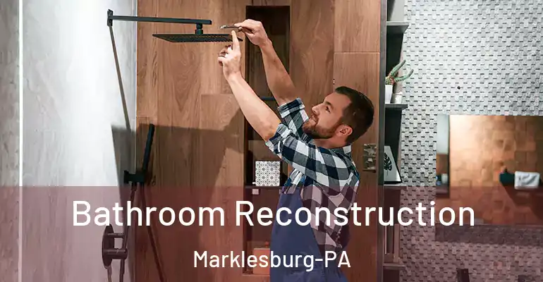 inner Bathroom imggen Bathroom Reconstruction Marklesburg-PA