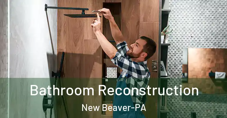 inner Bathroom imggen Bathroom Reconstruction New Beaver-PA