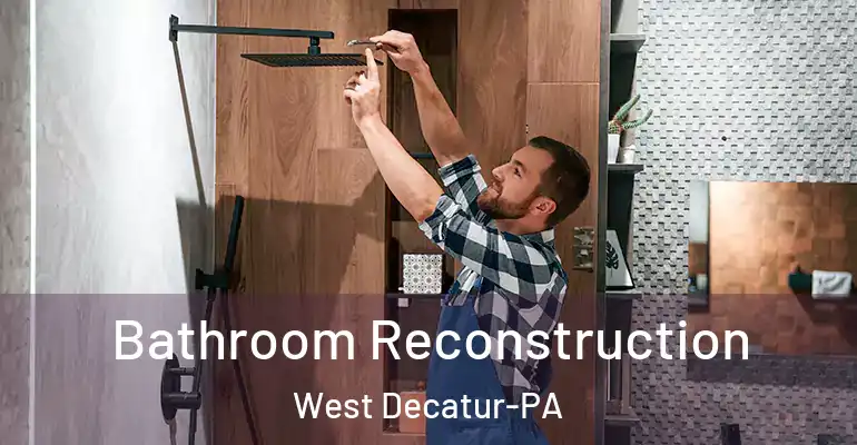 inner Bathroom imggen Bathroom Reconstruction West Decatur-PA