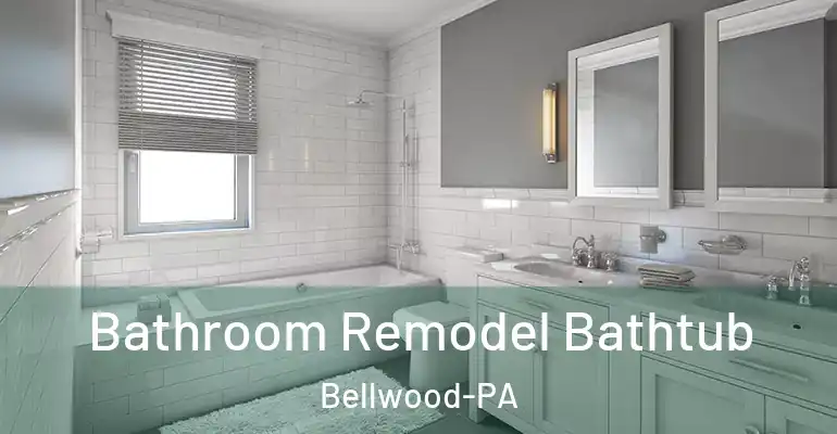 inner Bathroom imggen Bathroom Remodel Bathtub Bellwood-PA