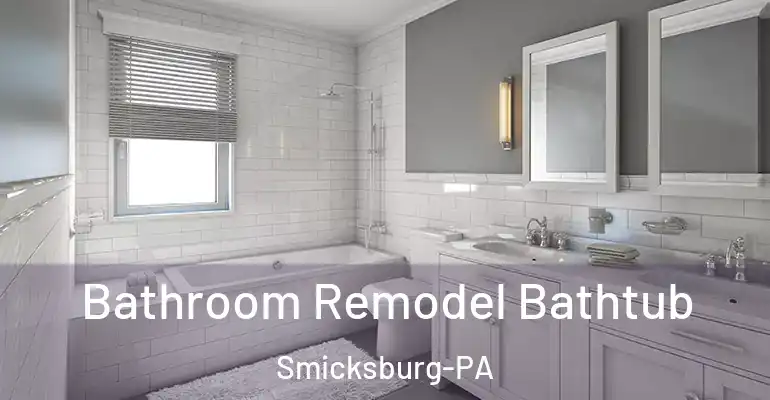 inner Bathroom imggen Bathroom Remodel Bathtub Smicksburg-PA