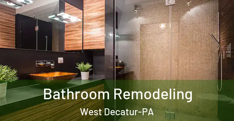 inner Bathroom imggen Bathroom Remodeling West Decatur-PA