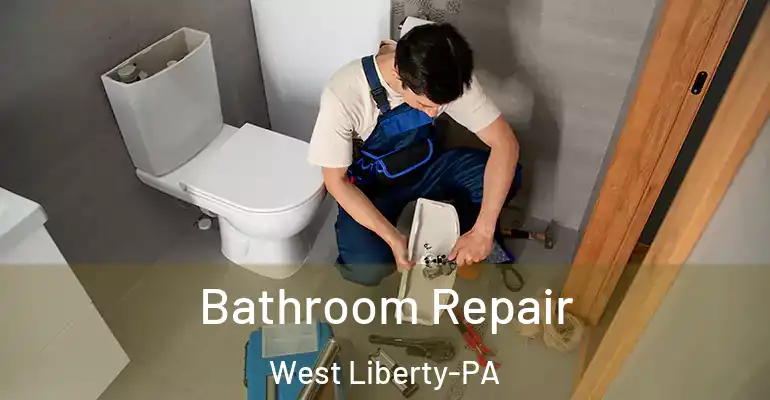 inner Bathroom imggen Bathroom Repair West Liberty-PA