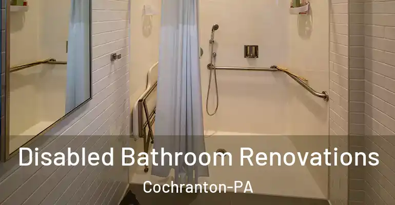 inner Bathroom imggen Disabled Bathroom Renovations Cochranton-PA