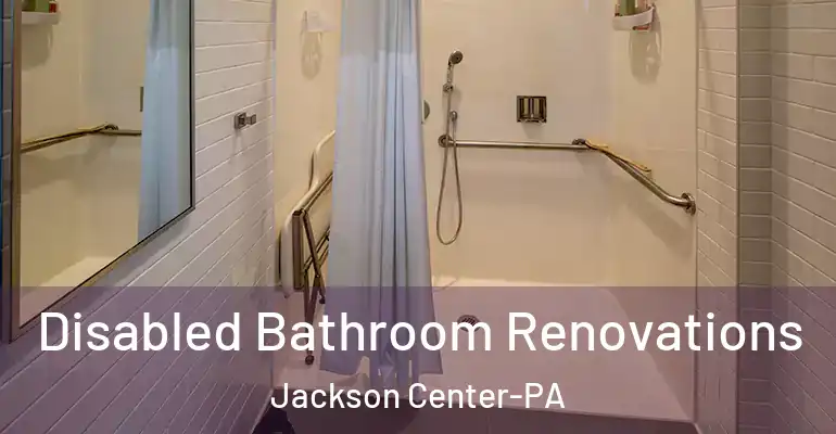 inner Bathroom imggen Disabled Bathroom Renovations Jackson Center-PA