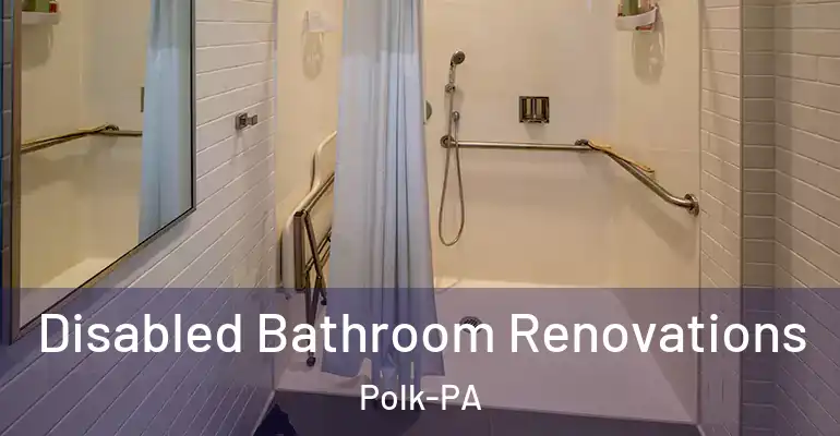 inner Bathroom imggen Disabled Bathroom Renovations Polk-PA