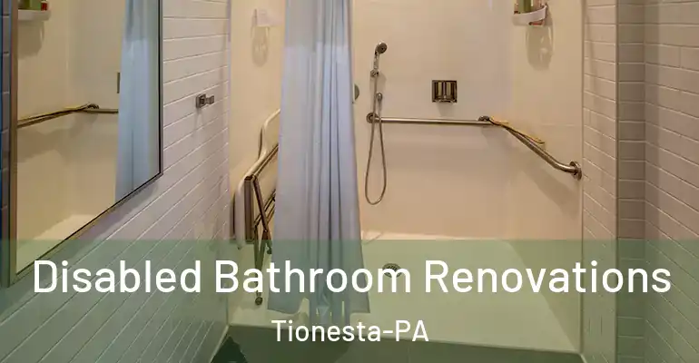 inner Bathroom imggen Disabled Bathroom Renovations Tionesta-PA