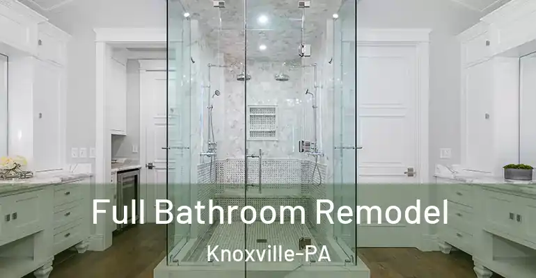 inner Bathroom imggen Full Bathroom Remodel Knoxville-PA