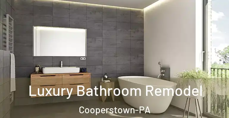 inner Bathroom imggen Luxury Bathroom Remodel Cooperstown-PA