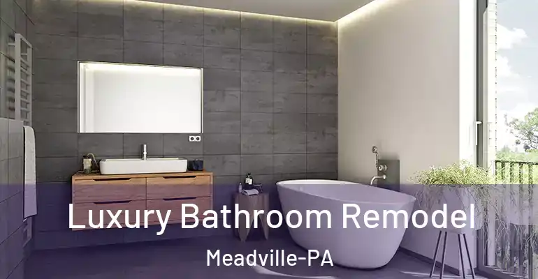inner Bathroom imggen Luxury Bathroom Remodel Meadville-PA