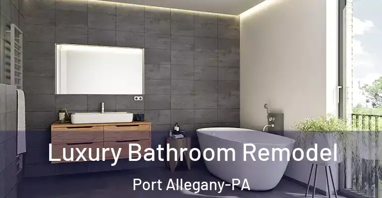 inner Bathroom imggen Luxury Bathroom Remodel Port Allegany-PA