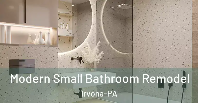 inner Bathroom imggen Modern Small Bathroom Remodel Irvona-PA