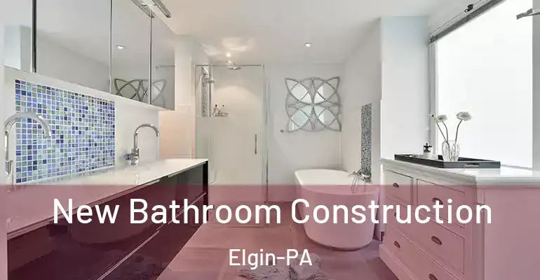 inner Bathroom imggen New Bathroom Construction Elgin-PA