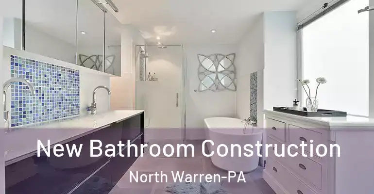 inner Bathroom imggen New Bathroom Construction North Warren-PA