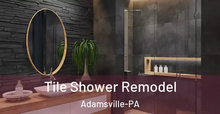 inner Bathroom imggen Tile Shower Remodel Adamsville-PA