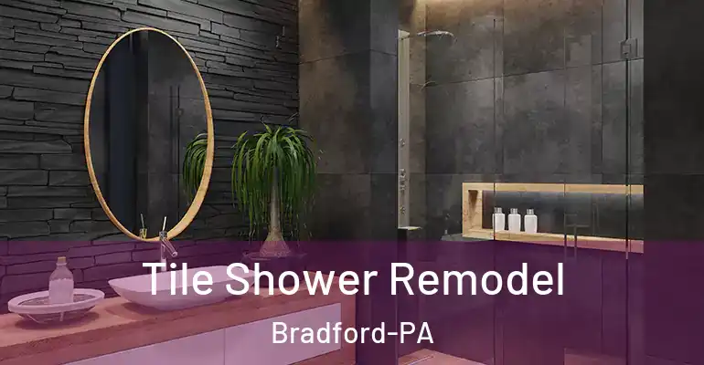 inner Bathroom imggen Tile Shower Remodel Bradford-PA