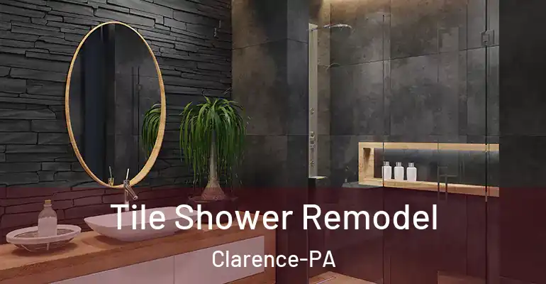 inner Bathroom imggen Tile Shower Remodel Clarence-PA