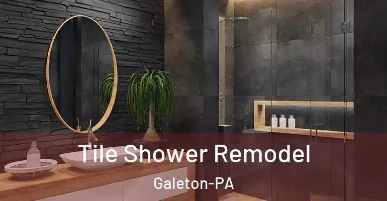 inner Bathroom imggen Tile Shower Remodel Galeton-PA