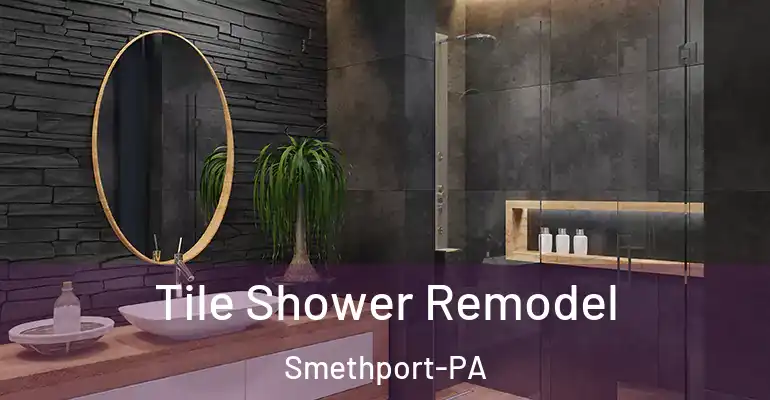 inner Bathroom imggen Tile Shower Remodel Smethport-PA