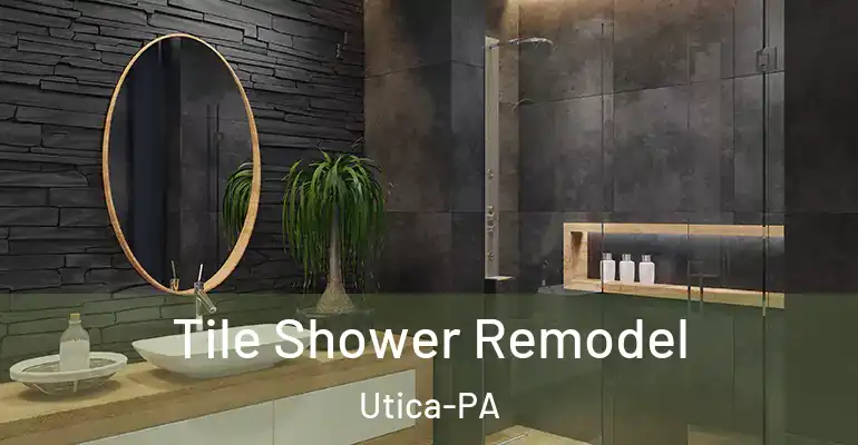 inner Bathroom imggen Tile Shower Remodel Utica-PA