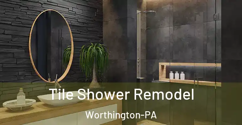 inner Bathroom imggen Tile Shower Remodel Worthington-PA
