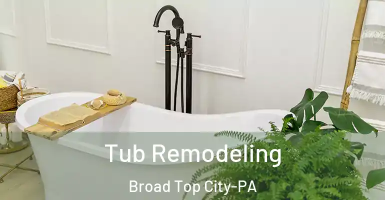 inner Bathroom imggen Tub Remodeling Broad Top City-PA